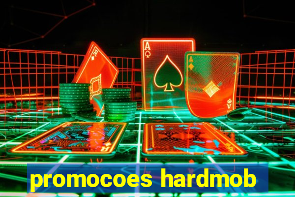 promocoes hardmob